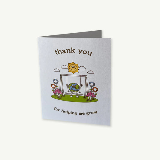 Thank You For Helping Me Grow | A6 Card