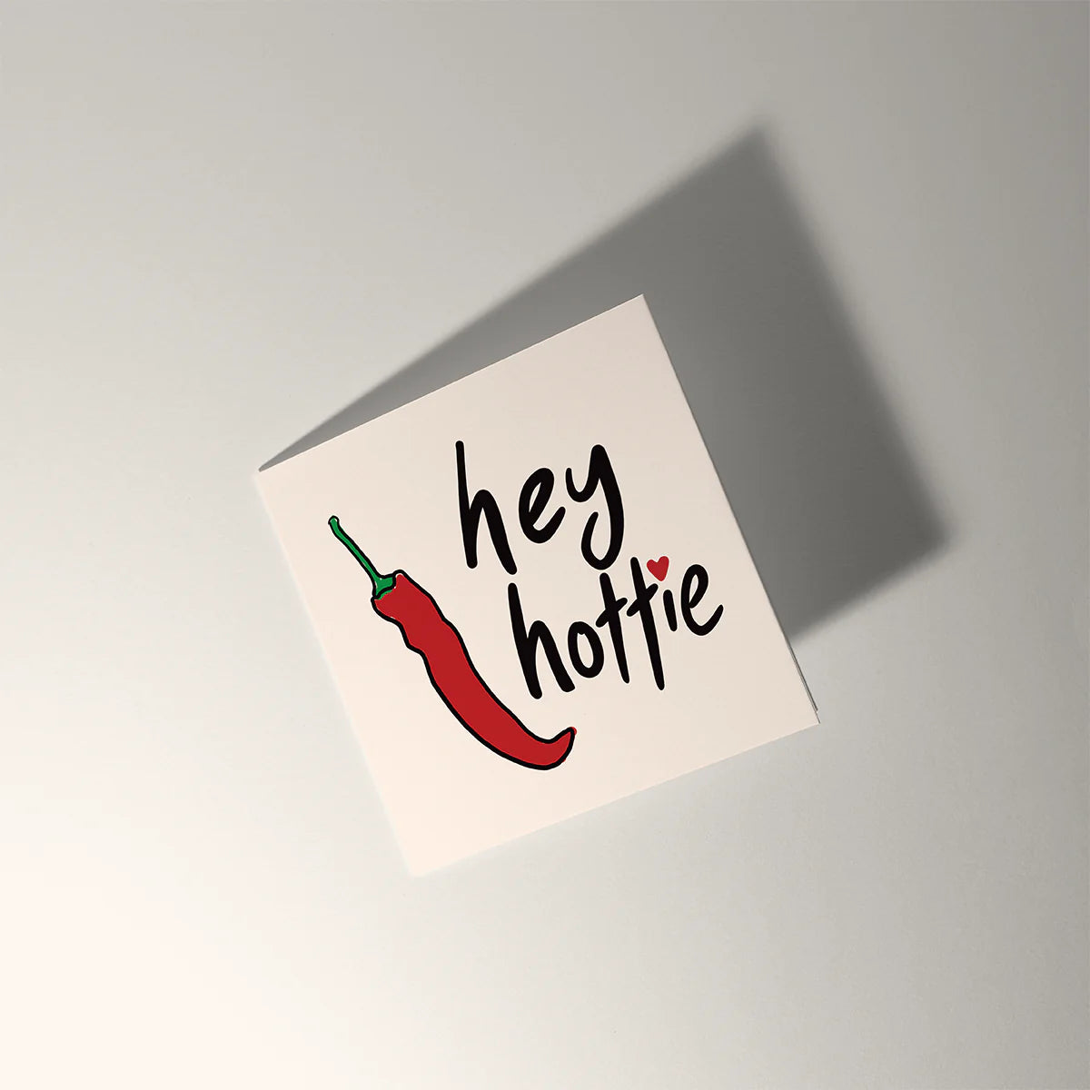 Hey Hottie | Small Greeting Card